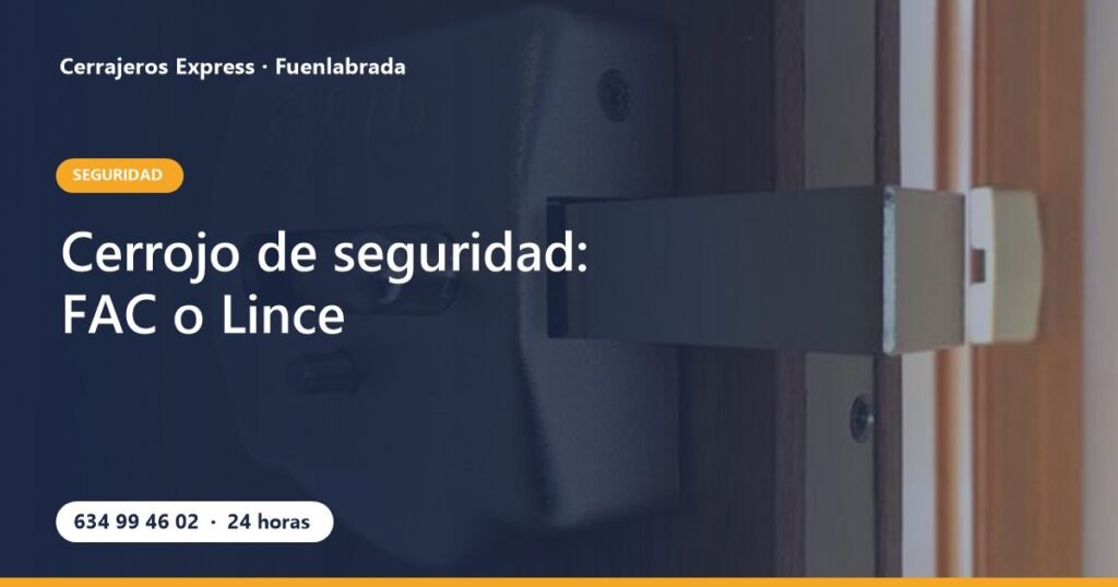 Cerrojo de seguridad: FAC o Lince